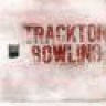 TracktoR BowlinG